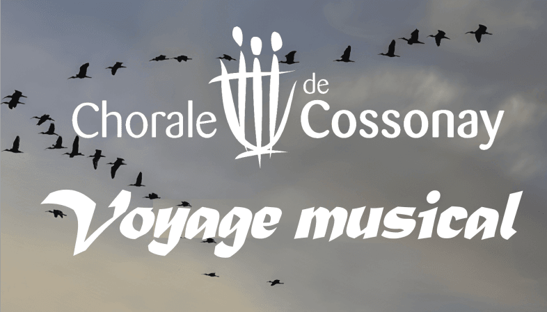 Voyage musical par la Chorale de Cossonay