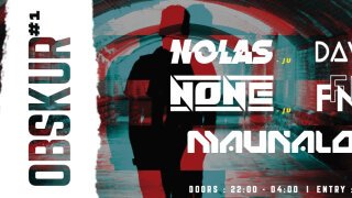 OBSKUR#1: FNRZ - NØNE - MAUNALOA - DAVSND - NOLAS