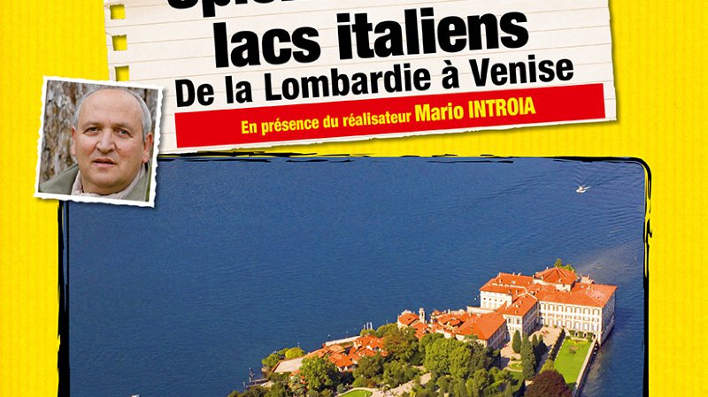 Ciné-conférence: les lacs italiens par Mario Introia