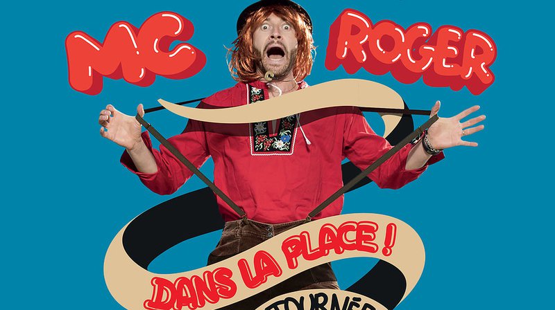 One Swiss Man Show – MC Roger dans la place