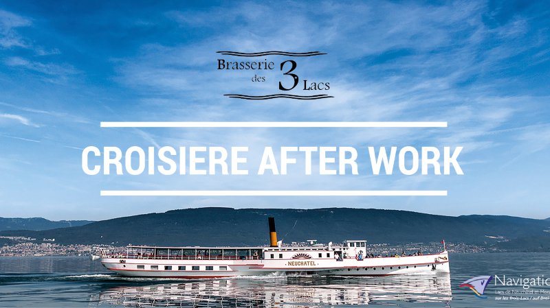 Croisière after work brasserie des 3 lacs
