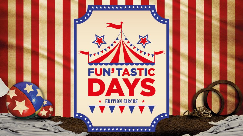 Fun'tastics days édition Circus