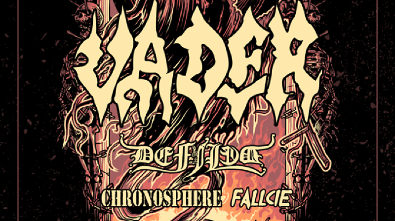 Vader / Defiled / Chronosphere / Fallcie